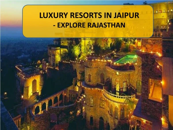 Luxury Resorts in Jaipur | Corporate Day Outing Near Jaipur