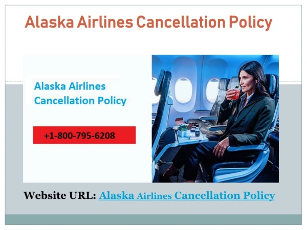 Alaska Airlines Cancellation Policy