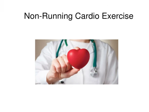 Non-Running Cardio Exercise