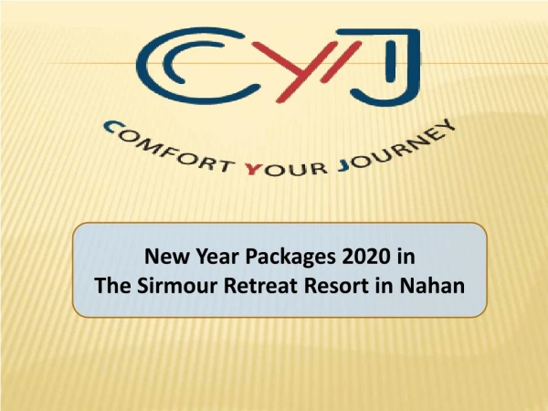 New Year Packages 2020 in Sirmour Retreat Resort in Nahan | New Year 2020