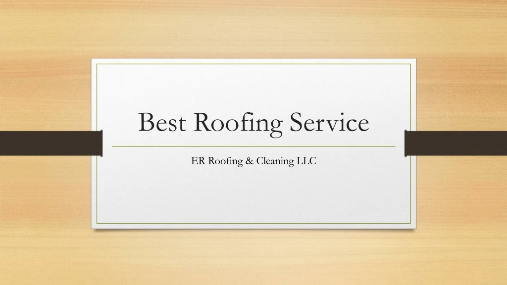 best roofing service