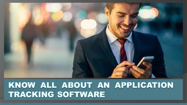 Know all About an Application Tracking Software