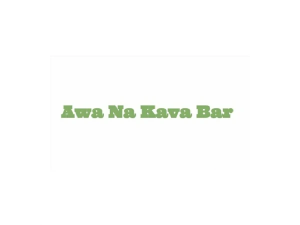 Awa Na Vapor Kava Bar