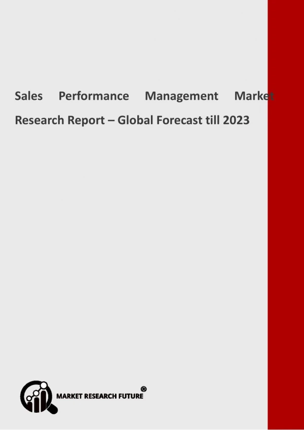 Sales Performance Management Market Size, Share, Growth and Forecast to 2023