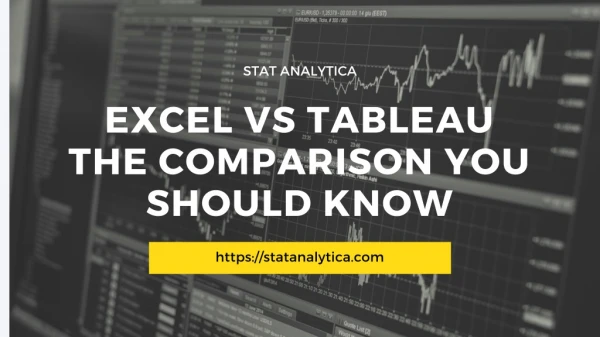 Excel vs Tableau the comparison you should know