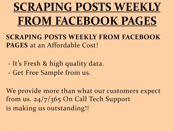 SCRAPING POSTS WEEKLY FROM FACEBOOK PAGES