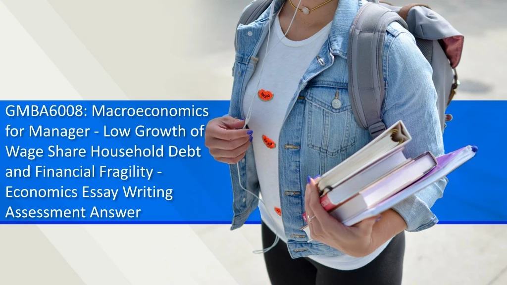gmba6008 macroeconomics for manager low growth