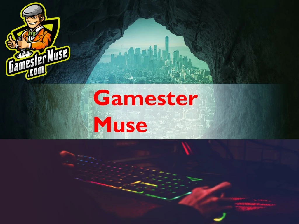 gamester muse