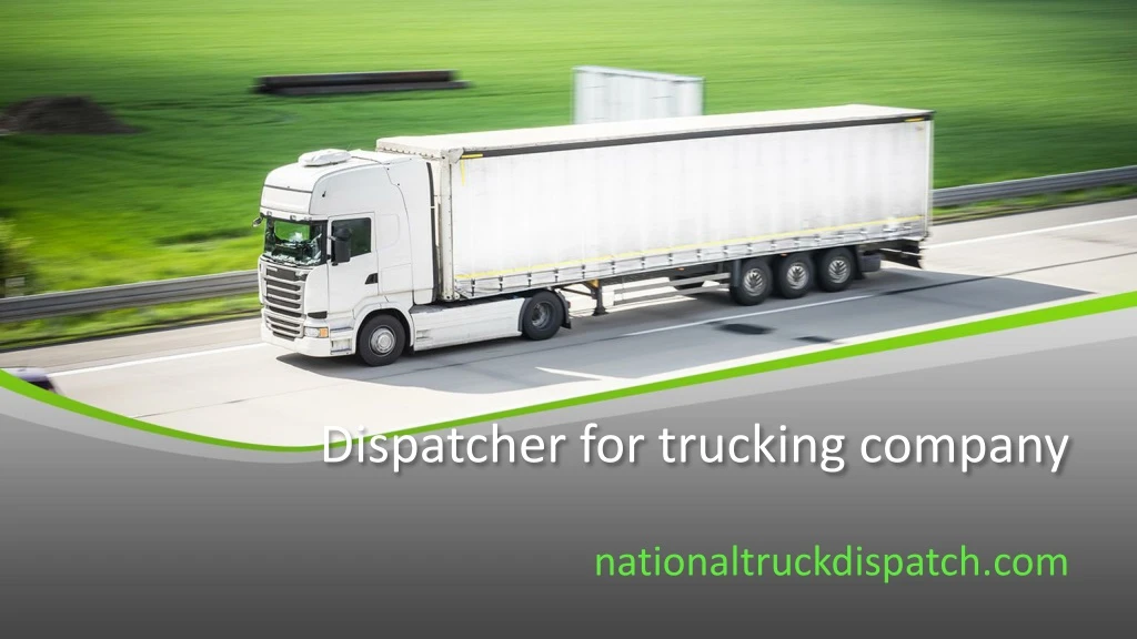 dispatcher for trucking company