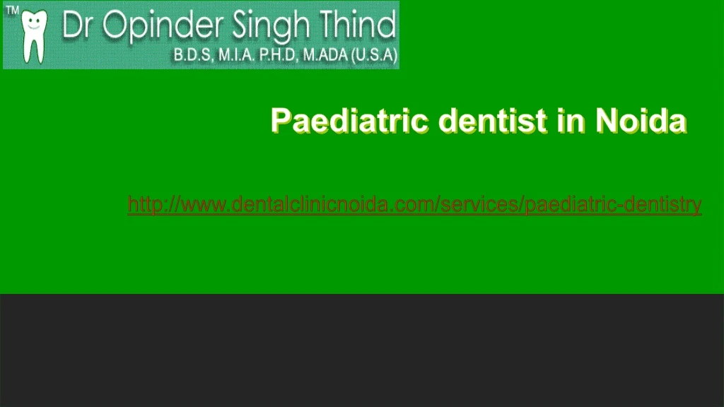 paediatric dentist in noida