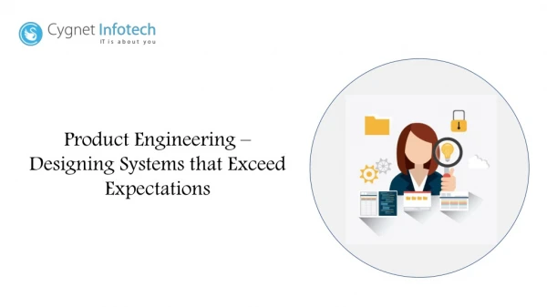 Product Engineering - Designing Systems that Exceeds Expectations