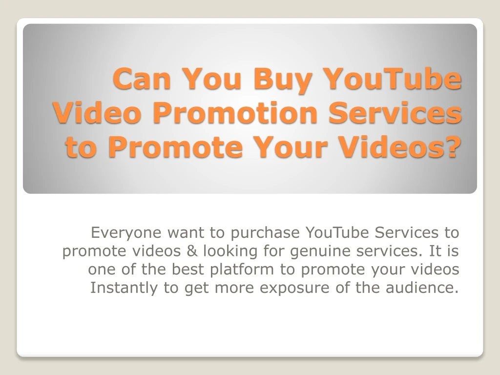 can you buy youtube video promotion services to promote your videos