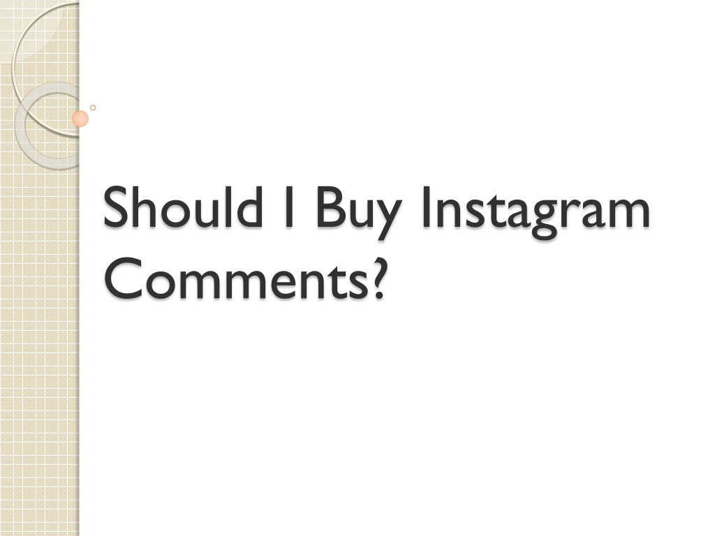 should i buy instagram comments