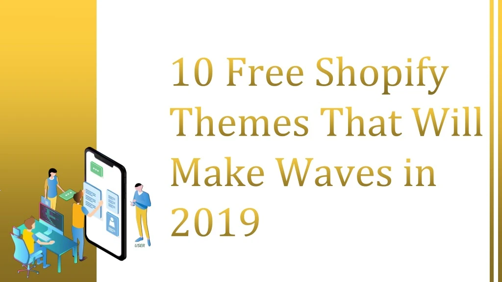 10 free shopify themes that will make waves