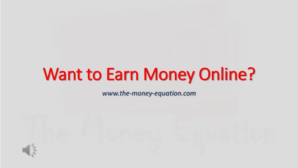 want to earn money online