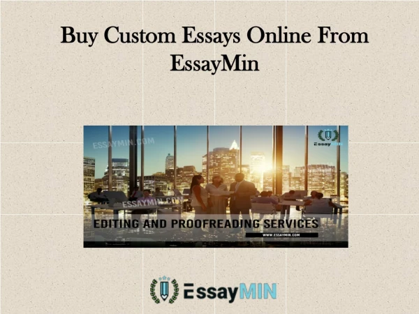 Buy Custom Essays Online From EssayMin