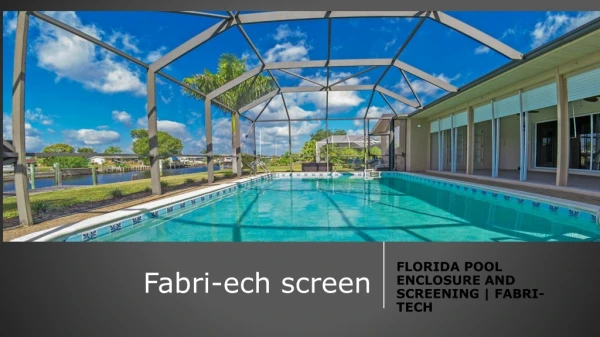 Florida Screen Enclosures - Custom residential screen enclosure