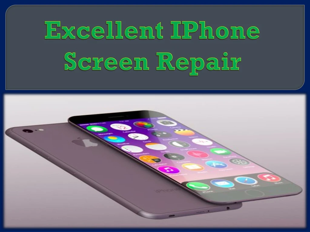 excellent iphone screen repair