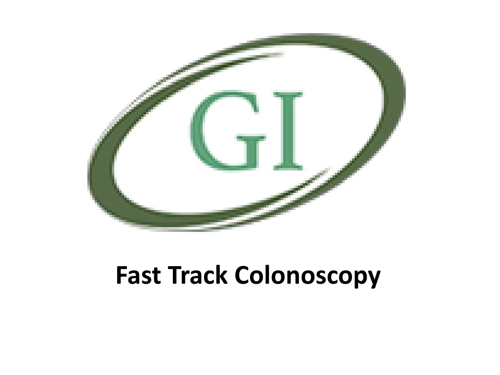 fast track colonoscopy
