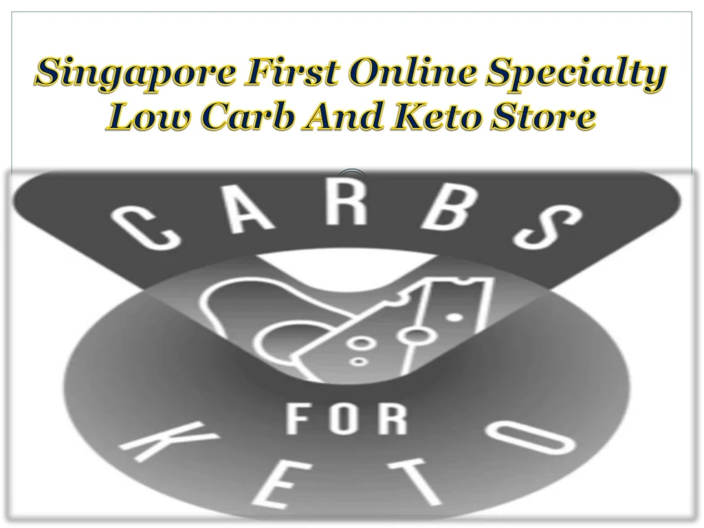 singapore first online specialty low carb and keto store