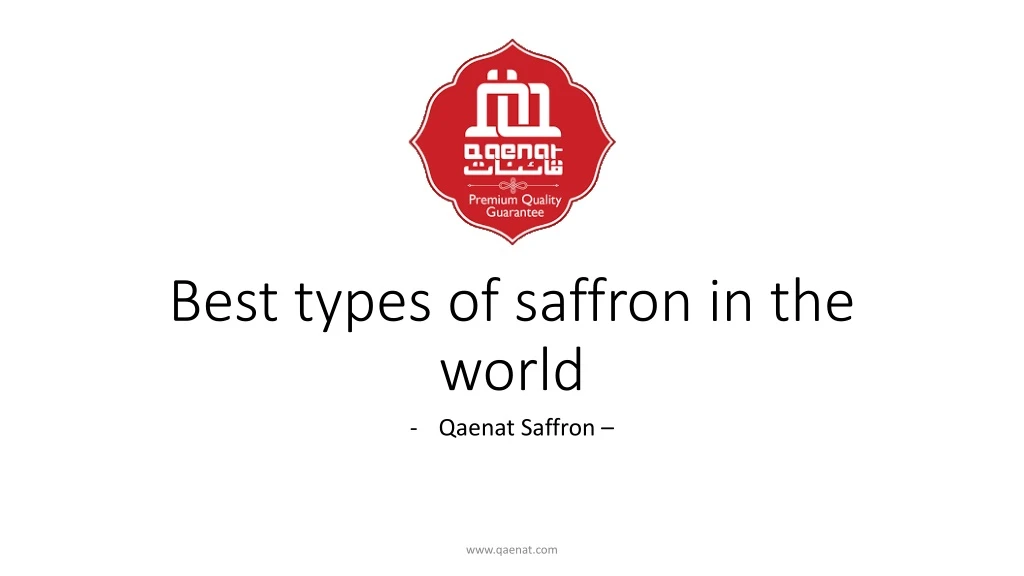 best types of saffron in the world