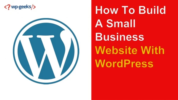 How To Build A Small Business Website With WordPress