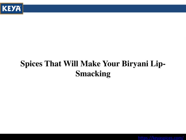 Spices That Will Make Your Biryani Lip-Smacking