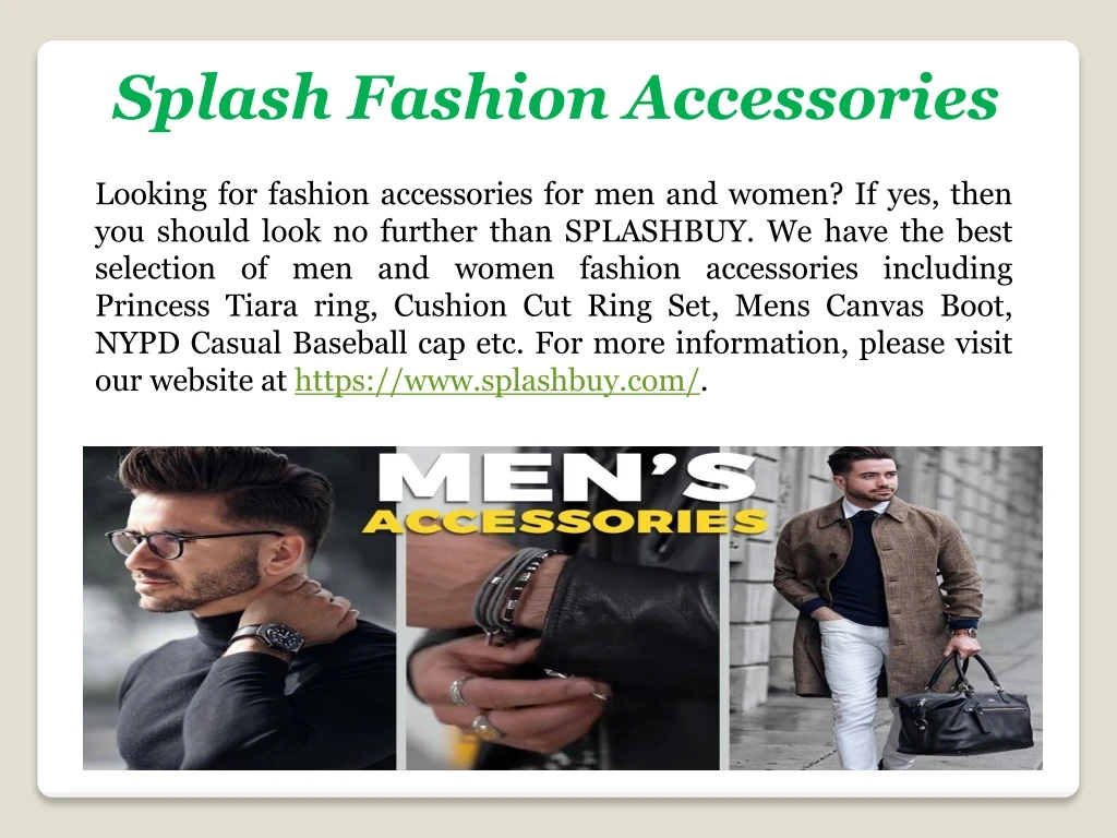 splash fashion accessories