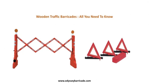 Wooden Traffic Barricades : All You Need To Know