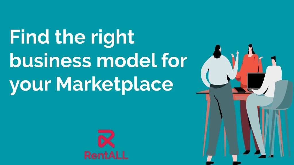 find the right business model for your marketplace