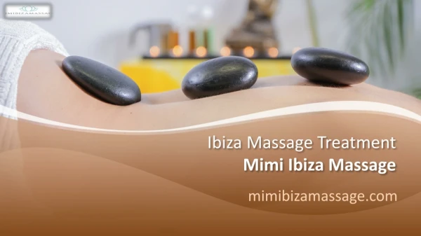 Get Best Ibiza Massage treatment