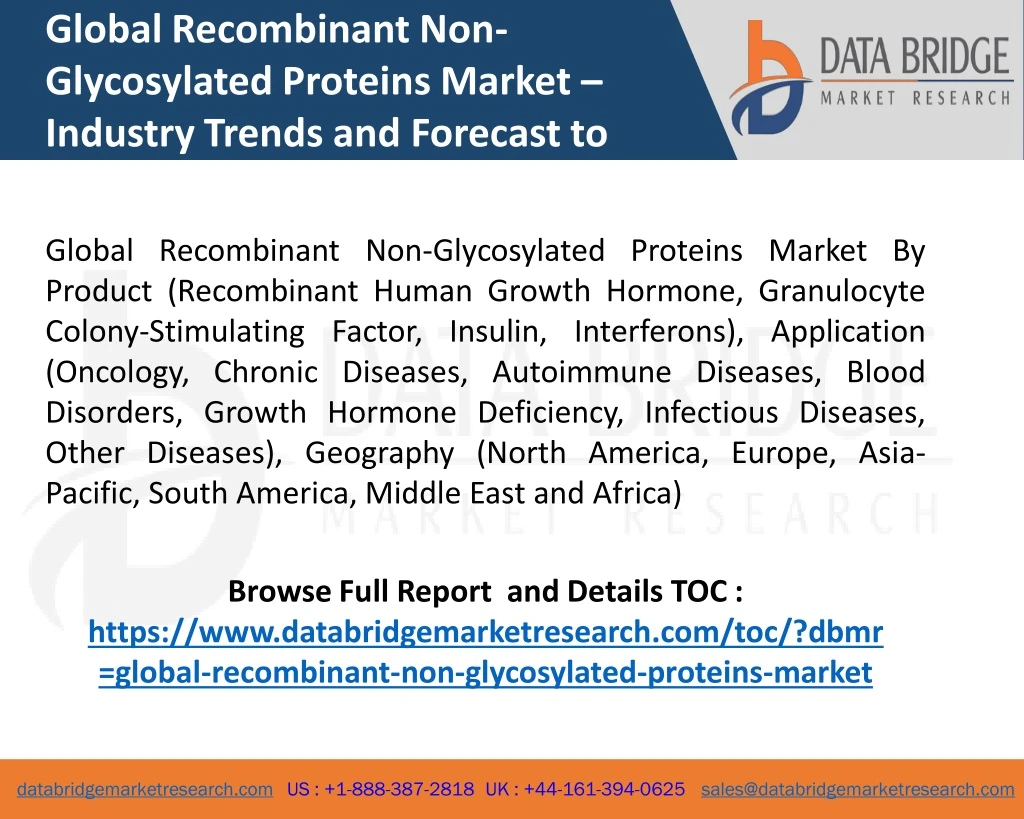 global recombinant non glycosylated proteins