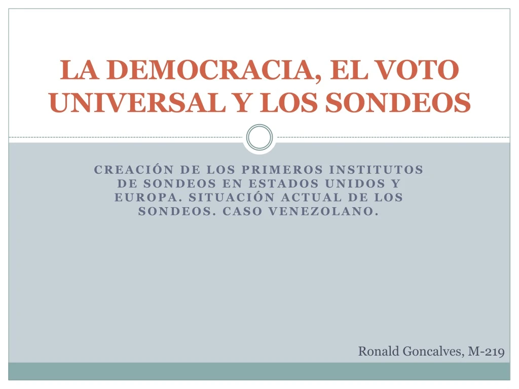 la democracia el voto universal y los sondeos