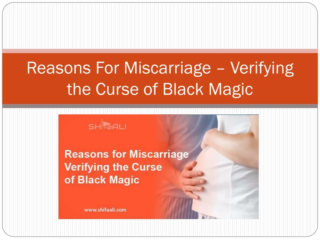 reasons for miscarriage verifying the curse of black magic