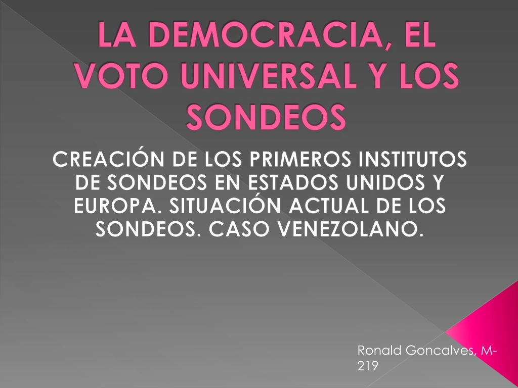 la democracia el voto universal y los sondeos