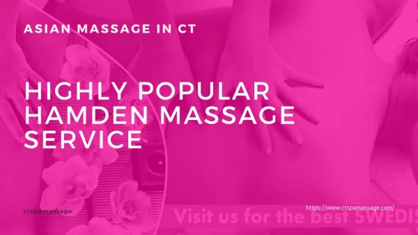 Highly Popular Hamden Massage Service