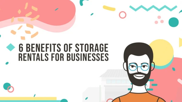 6 Benefits of Storage Rentals for Businesses