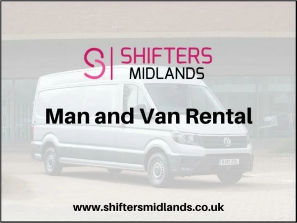 Looking for the best Man and Van rental – Contact Us