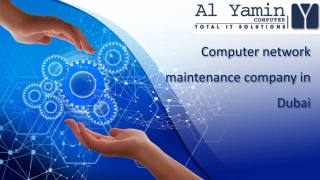 Computer network maintenance company in dubai - slide 1