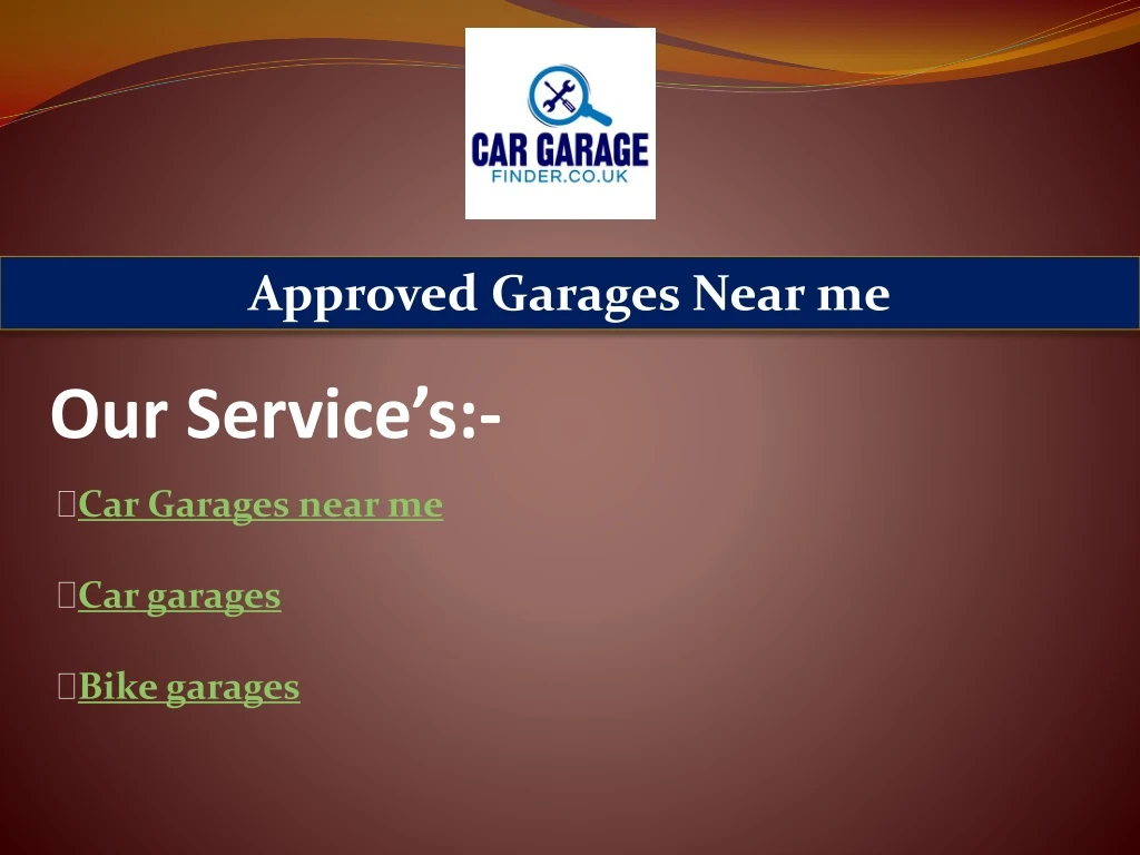 approved garages near me