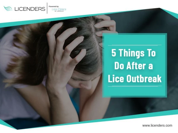 5 Things To Do After a Lice Outbreak