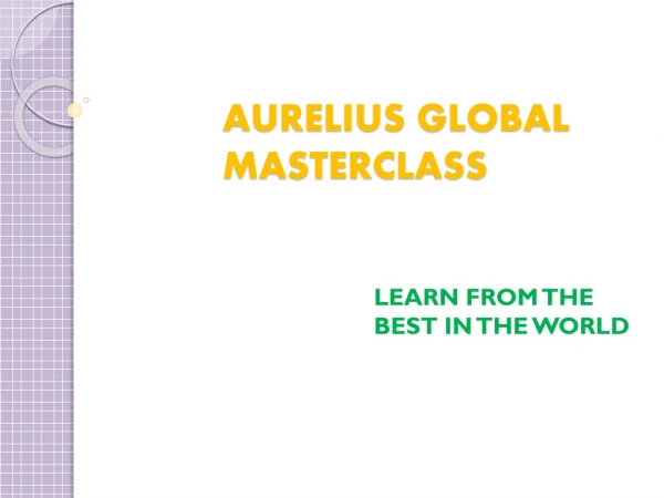 aurelius global masterclass