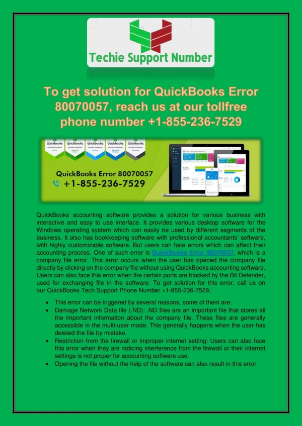 To get solution for QuickBooks Error 80070057, reach us at our tollfree phone number 1-855-236-7529