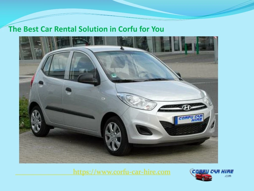 the best car rental solution in corfu for you