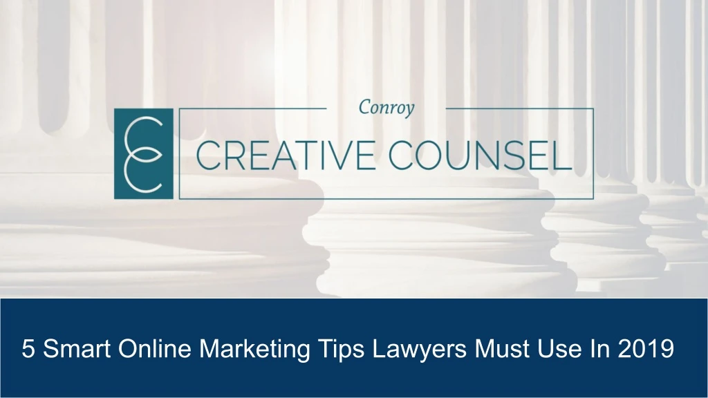 5 smart online marketing tips lawyers must
