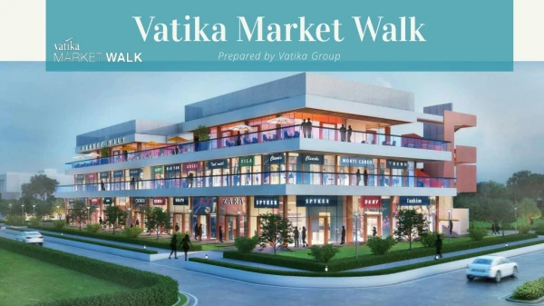 Vatika Market Walk Gurgaon