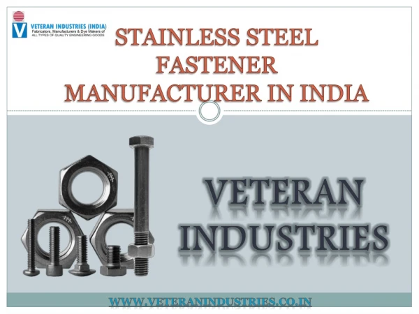 SS Fastener Manufacturer in India – Veteran Industries