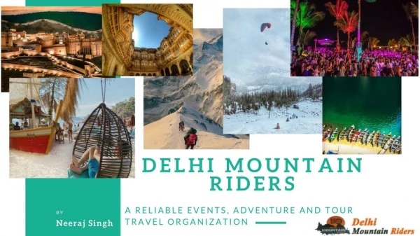 Book Upcoming Events, Trekking Tours and Workshops by Delhi Mountain Riders