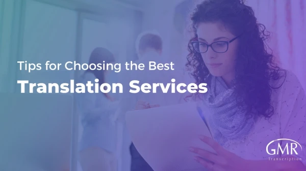 Tips to Choose Best Translation Services
