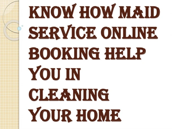 What is Maid Service Online Booking? Is it Really Safe?